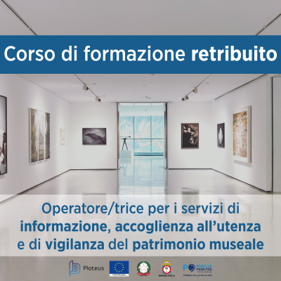 Corso gratuito per operatore/trice per i servizi di informazione, accoglienza all’utenza e di vigilanza del patrimonio museale